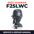 2022 Yamaha F25LWC Service and Repair Manual