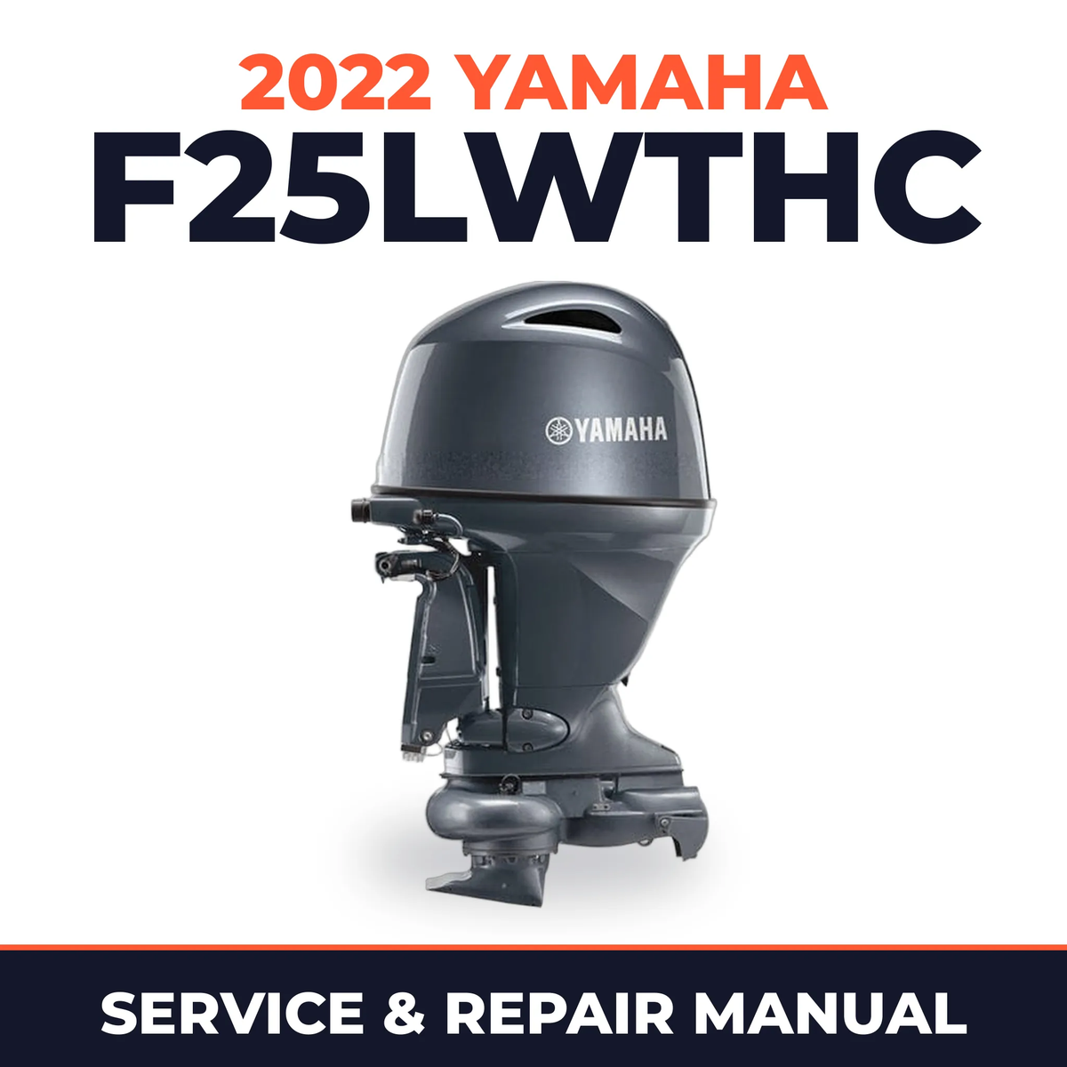 2022 Yamaha F25LWTHC Service and Repair Manual