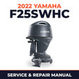 2022 Yamaha F25SWHC Service and Repair Manual