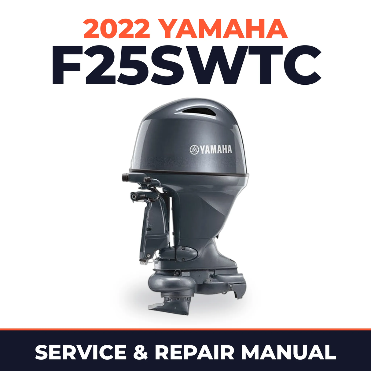 2022 Yamaha F25SWTC Service and Repair Manual