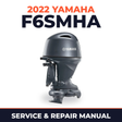 2022 Yamaha F6SMHA Service and Repair Manual