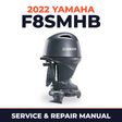 2022 Yamaha F8SMHB Service and Repair Manual