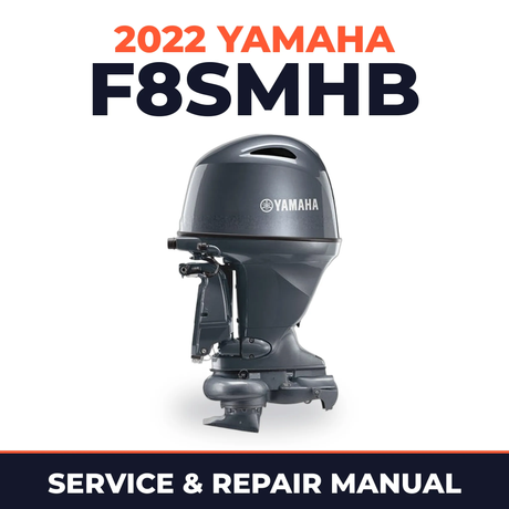 2022 Yamaha F8SMHB Service and Repair Manual