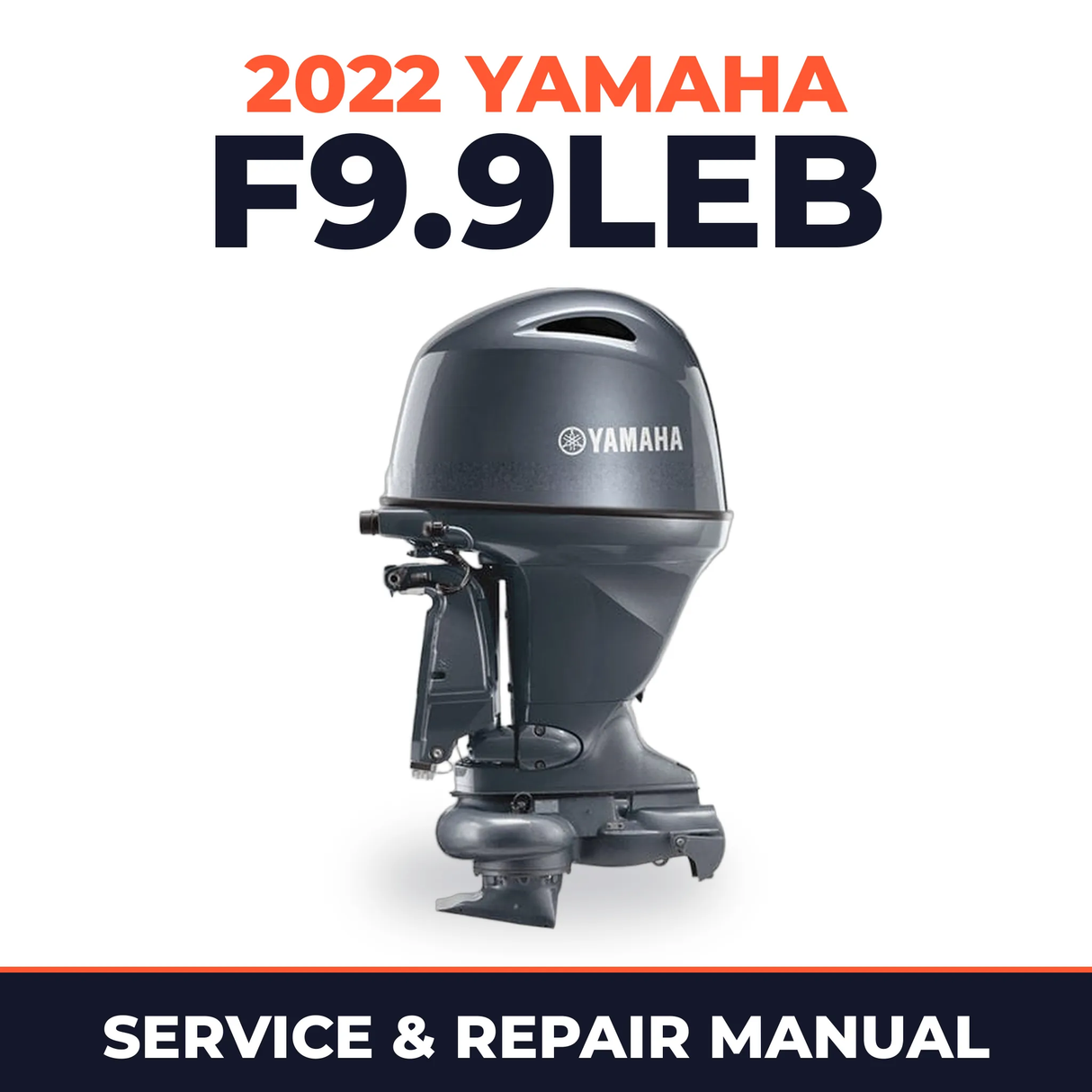 2022 Yamaha F9.9LEB Service and Repair Manual