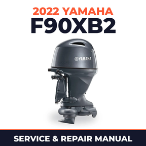 2022 Yamaha F90XB2 Service and Repair Manual
