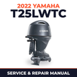 2022 Yamaha T25LWTC Service and Repair Manual