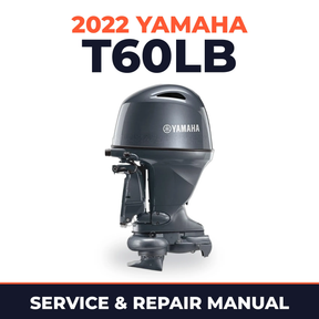 2022 Yamaha T60LB Service and Repair Manual