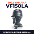 2022 Yamaha VF150LA Service and Repair Manual