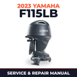 2023 Yamaha F115LB Service and Repair Manual