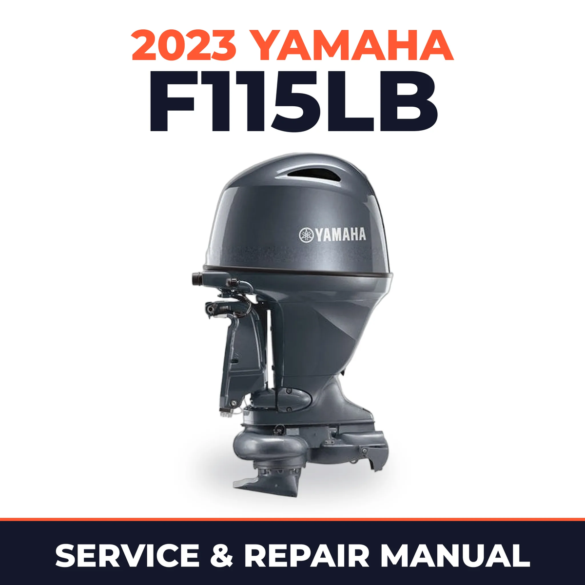 2023 Yamaha F115LB Service and Repair Manual