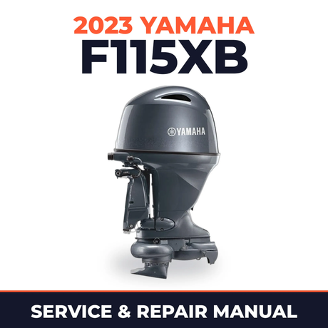 2023 Yamaha F115XB Service and Repair Manual