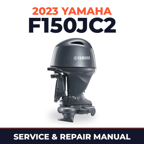2023 Yamaha F150JC2 Service and Repair Manual