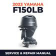 2023 Yamaha F150LB Service and Repair Manual