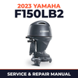 2023 Yamaha F150LB2 Service and Repair Manual