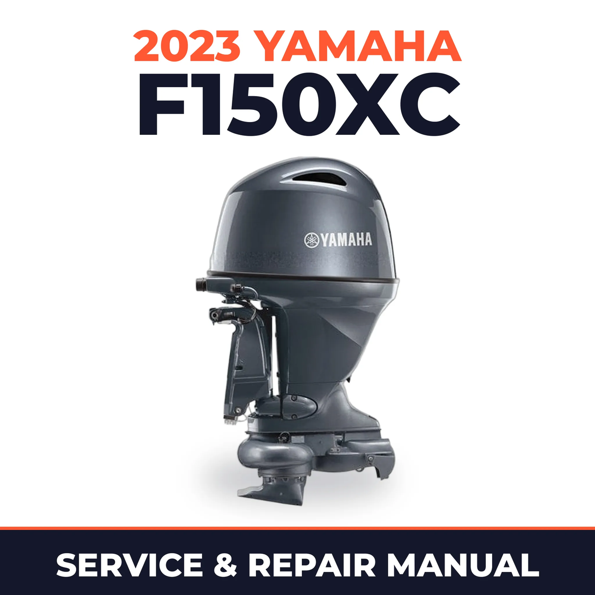 2023 Yamaha F150XC Service and Repair Manual