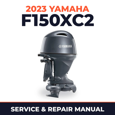 2023 Yamaha F150XC2 Service and Repair Manual