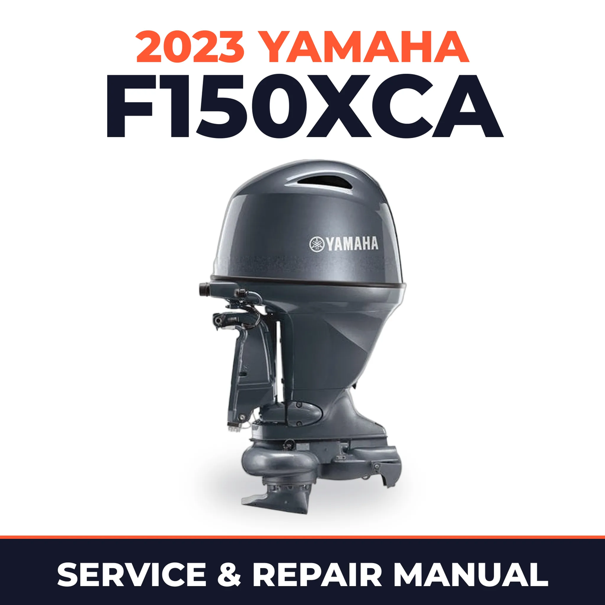 2023 Yamaha F150XCA Service and Repair Manual