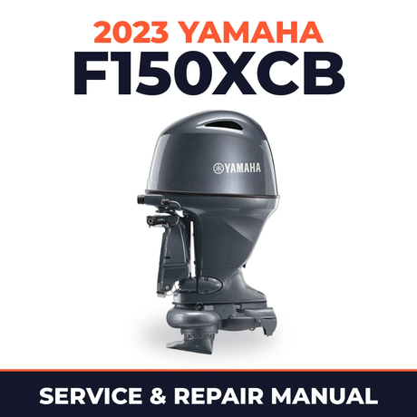 2023 Yamaha F150XCB Service and Repair Manual