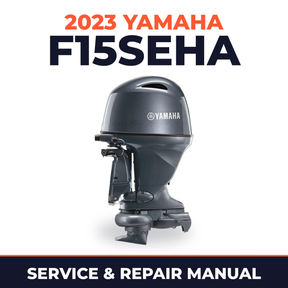 2023 Yamaha F15SEHA Service and Repair Manual