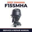 2023 Yamaha F15SMHA Service and Repair Manual