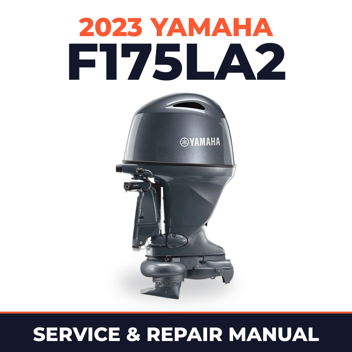 2023 Yamaha F175LA2 Service and Repair Manual