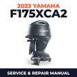 2023 Yamaha F175XCA2 Service and Repair Manual