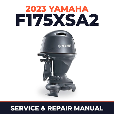 2023 Yamaha F175XSA2 Service and Repair Manual