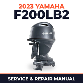 2023 Yamaha F200LB2 Service and Repair Manual
