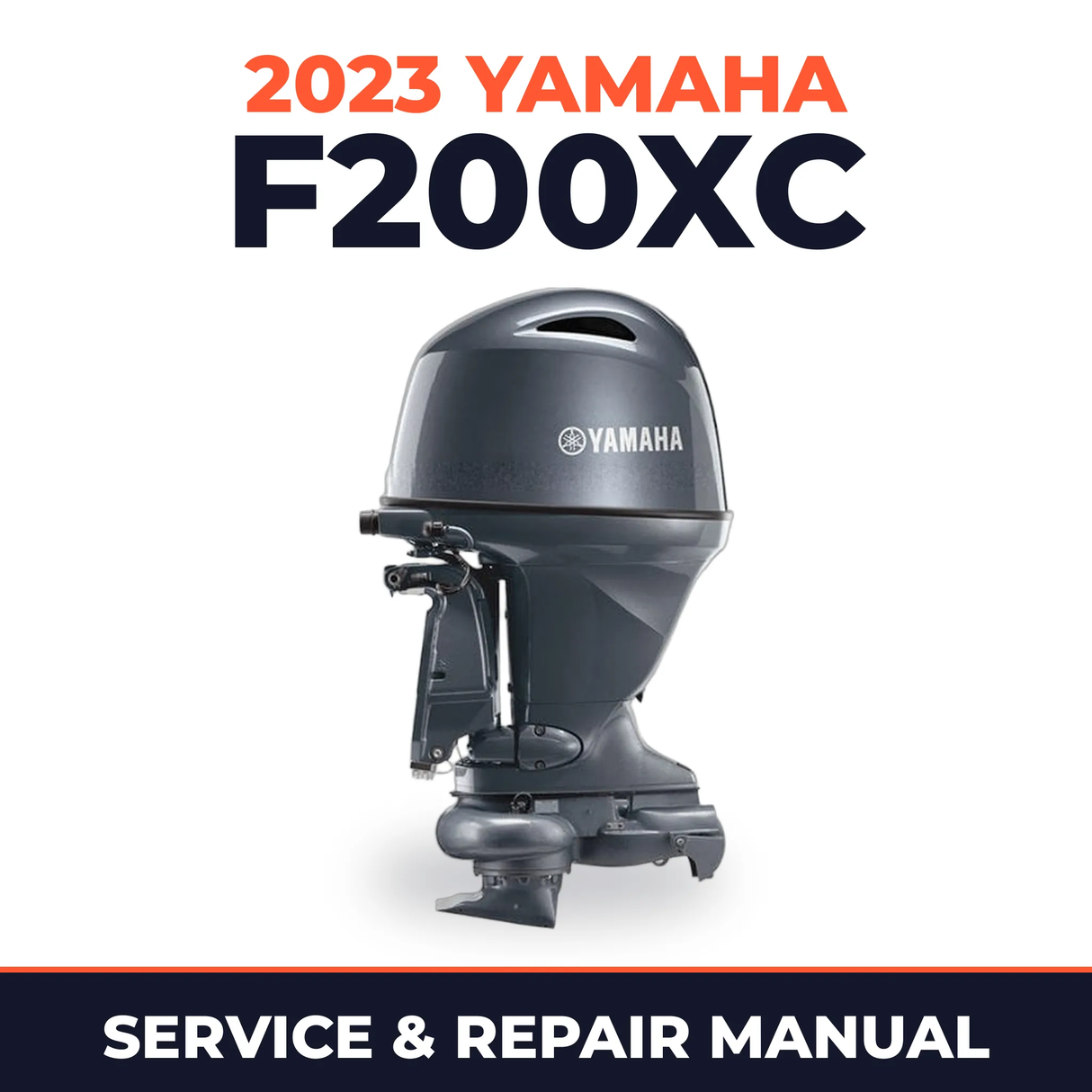 2023 Yamaha F200XC Service and Repair Manual