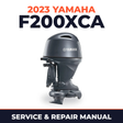 2023 Yamaha F200XCA Service and Repair Manual