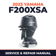 2023 Yamaha F200XSA Service and Repair Manual