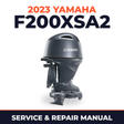 2023 Yamaha F200XSA2 Service and Repair Manual
