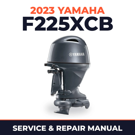 2023 Yamaha F225XCB Service and Repair Manual
