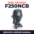 2023 Yamaha F250NCB Service and Repair Manual