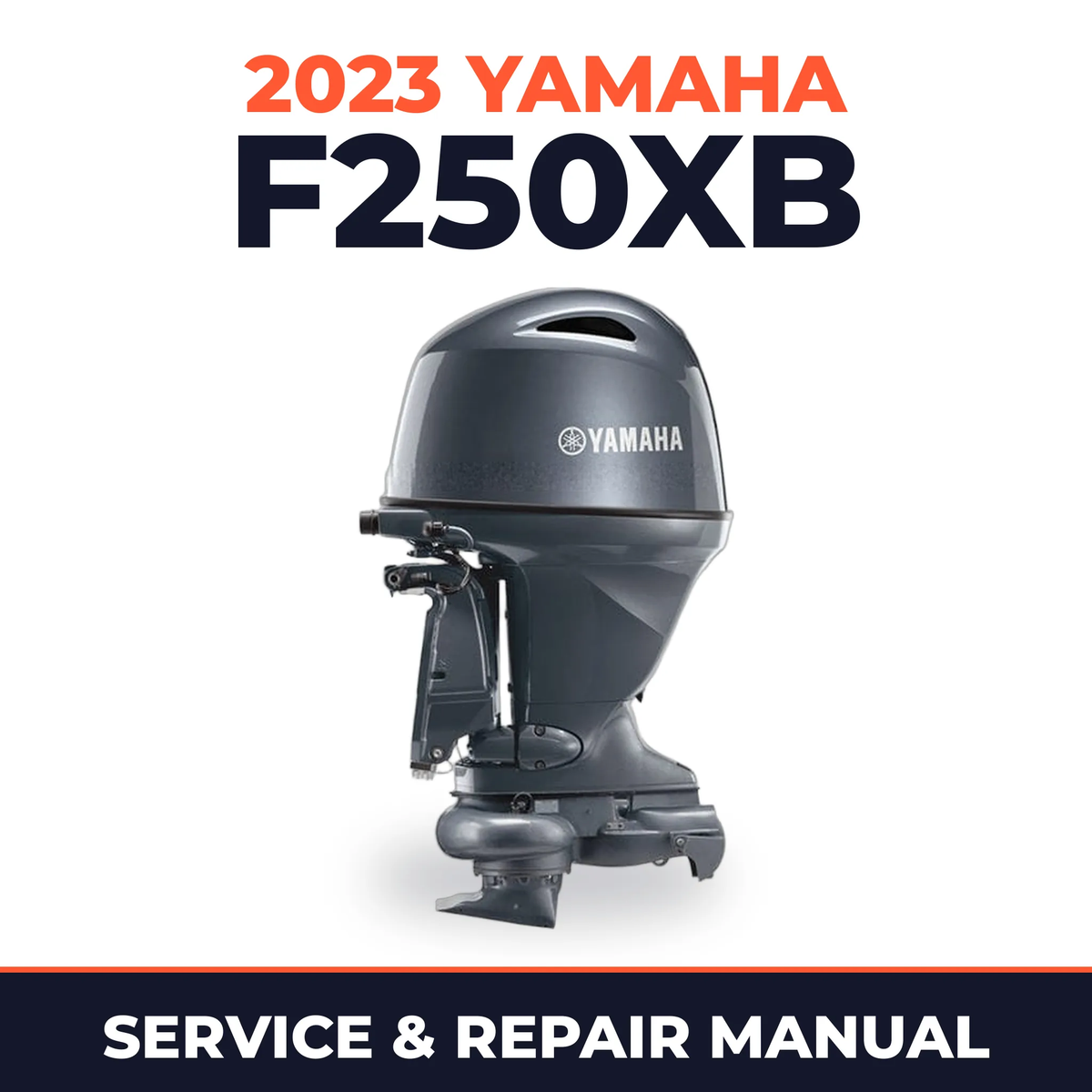 2023 Yamaha F250XB Service and Repair Manual