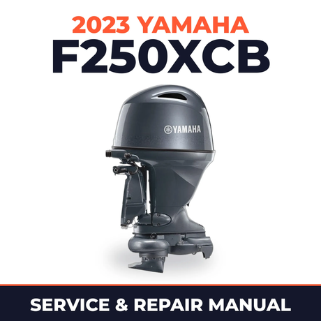 2023 Yamaha F250XCB Service and Repair Manual