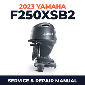 2023 Yamaha F250XSB2 Service and Repair Manual