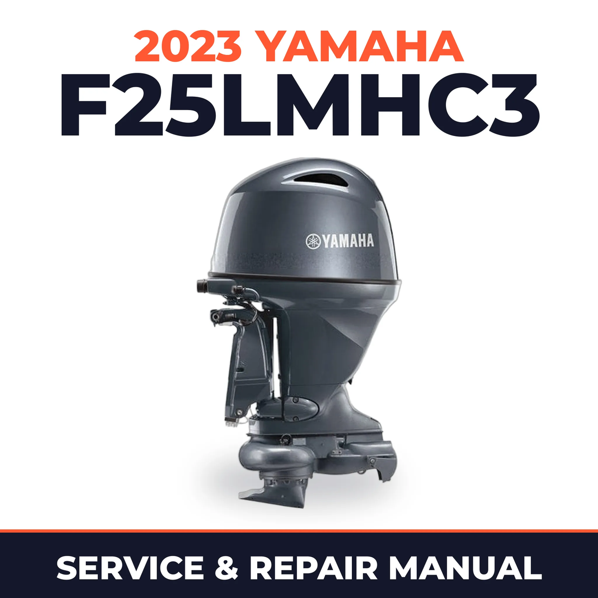 2023 Yamaha F25LMHC3 Service and Repair Manual