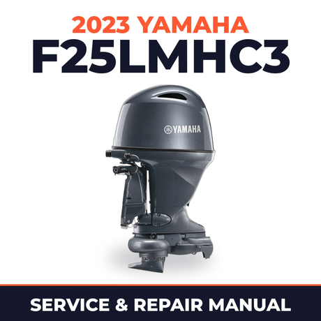 2023 Yamaha F25LMHC3 Service and Repair Manual