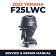 2023 Yamaha F25LWC Service and Repair Manual