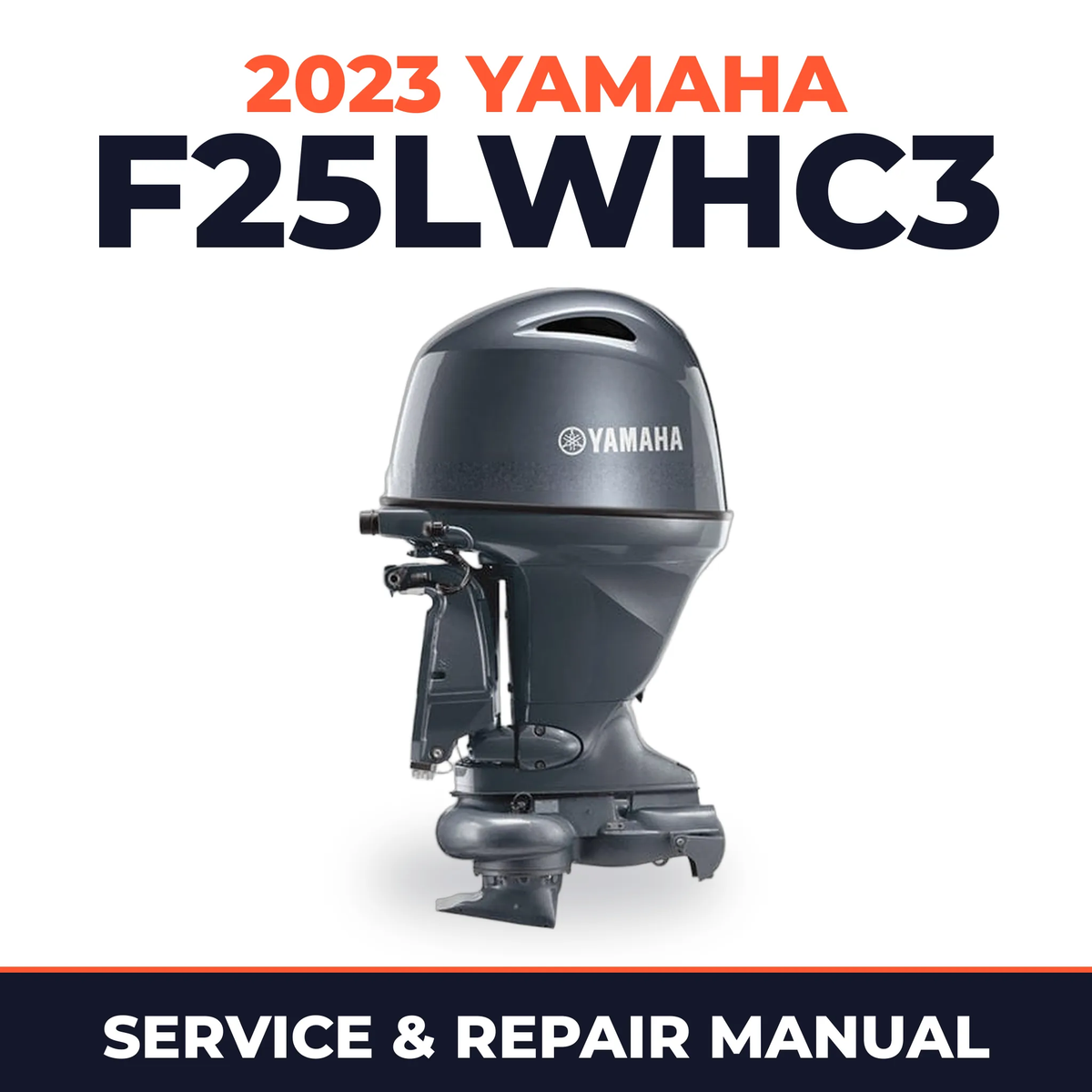2023 Yamaha F25LWHC3 Service and Repair Manual