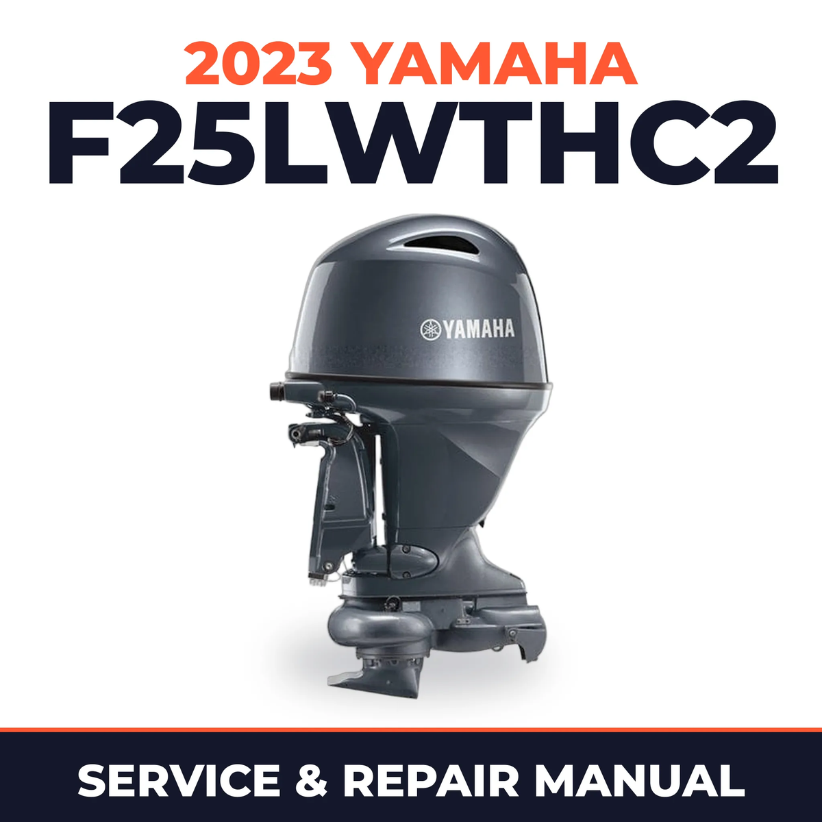 2023 Yamaha F25LWTHC2 Service and Repair Manual