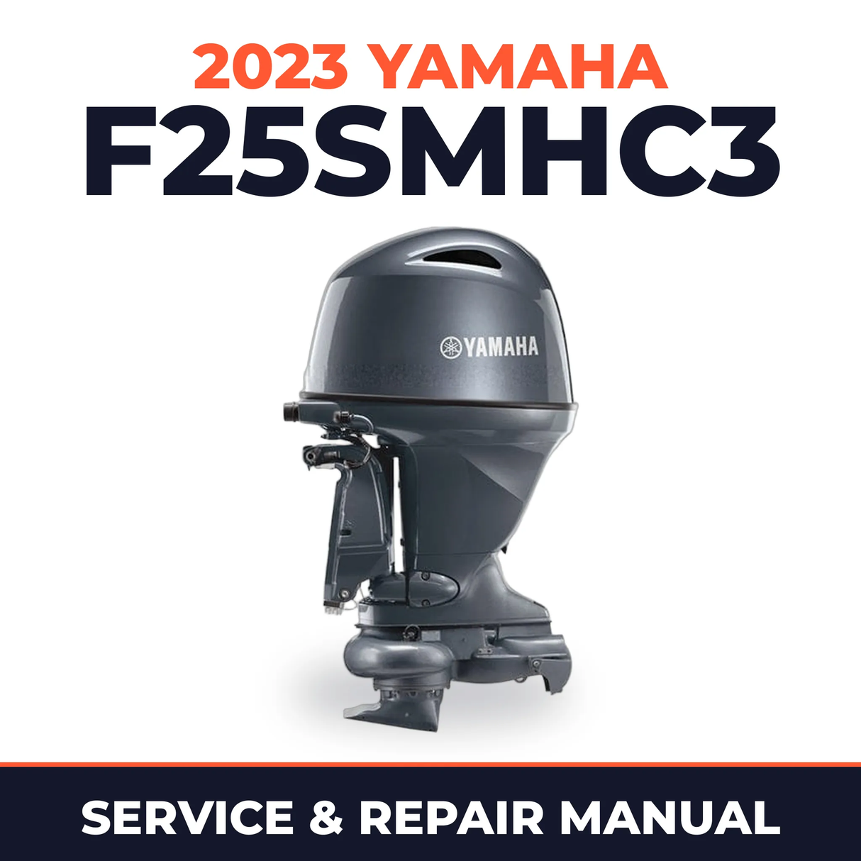 2023 Yamaha F25SMHC3 Service and Repair Manual