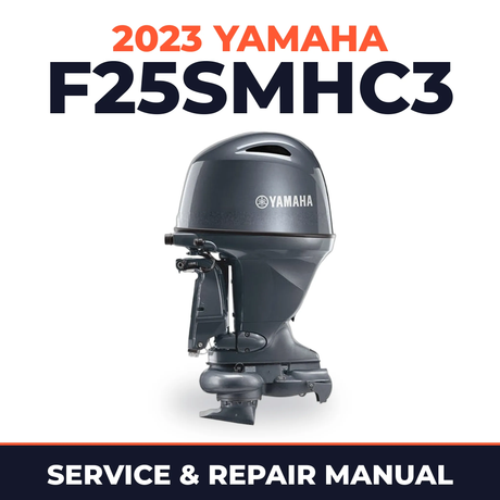 2023 Yamaha F25SMHC3 Service and Repair Manual