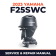 2023 Yamaha F25SWC Service and Repair Manual