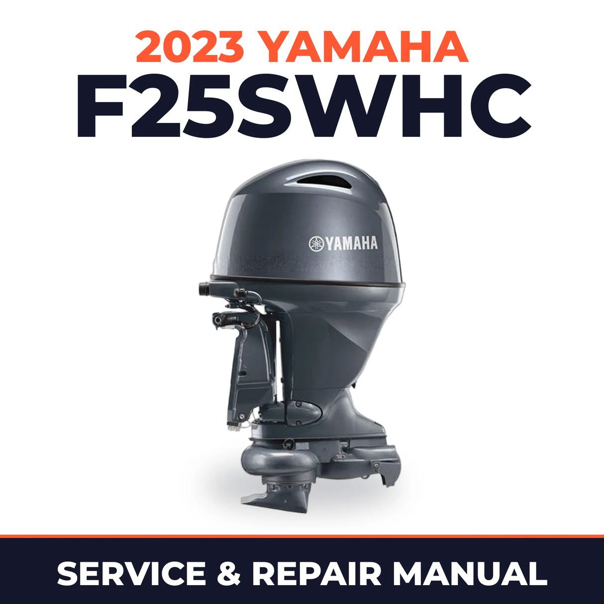 2023 Yamaha F25SWHC Service and Repair Manual