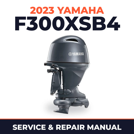 2023 Yamaha F300XSB4 Service and Repair Manual