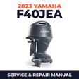 2023 Yamaha F40JEA Service and Repair Manual