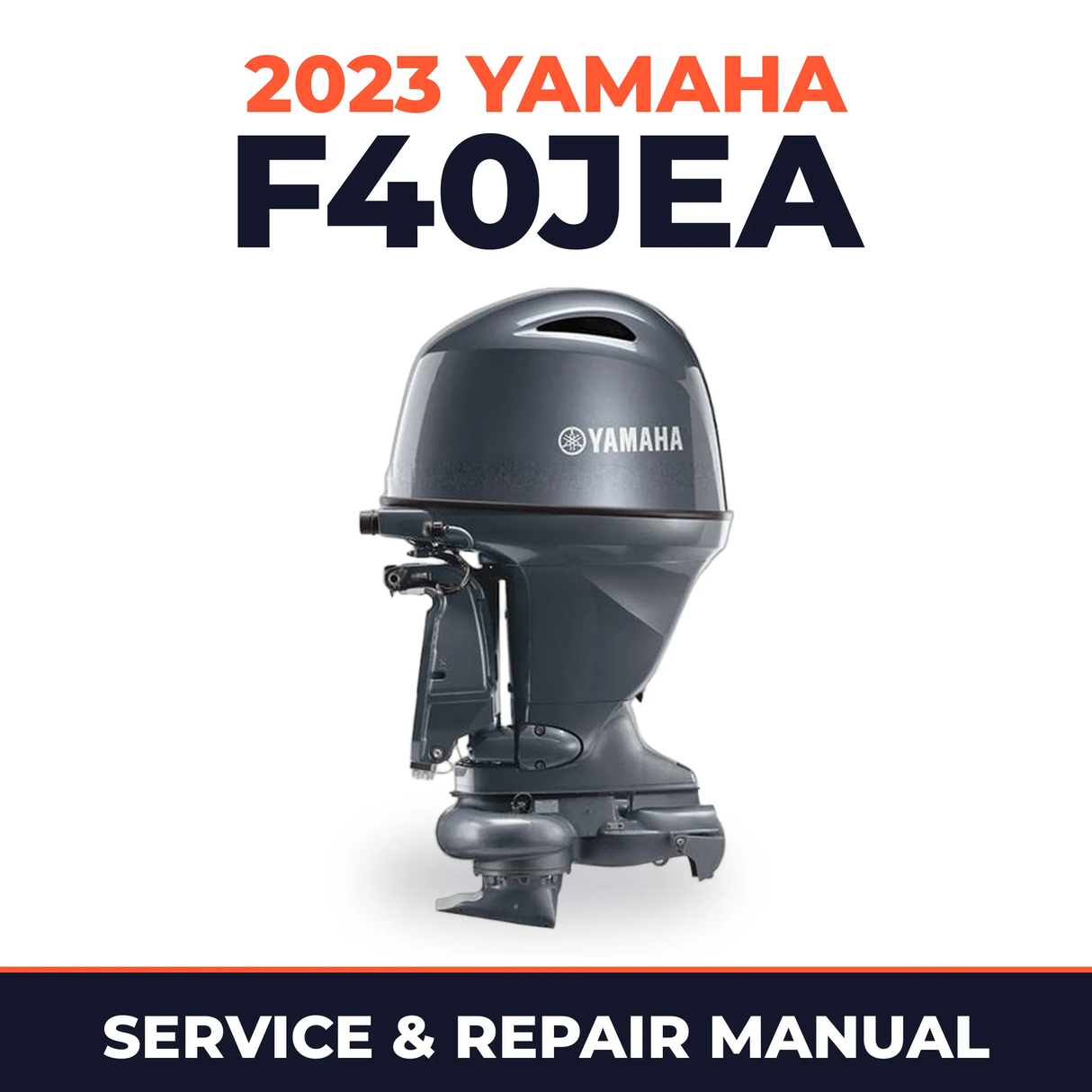 2023 Yamaha F40JEA Service and Repair Manual