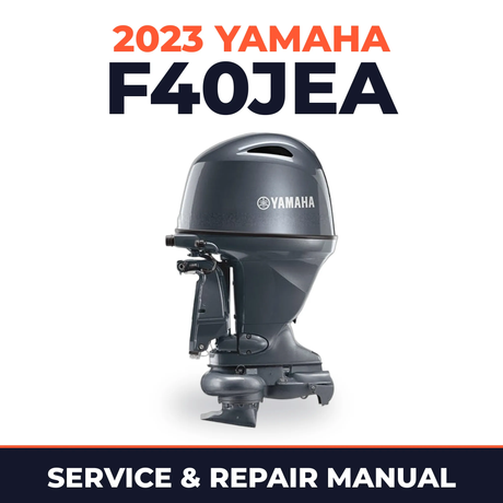 2023 Yamaha F40JEA Service and Repair Manual